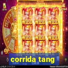 corrida tang